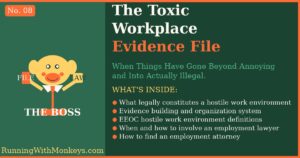 The Toxic Workplace Evidence File